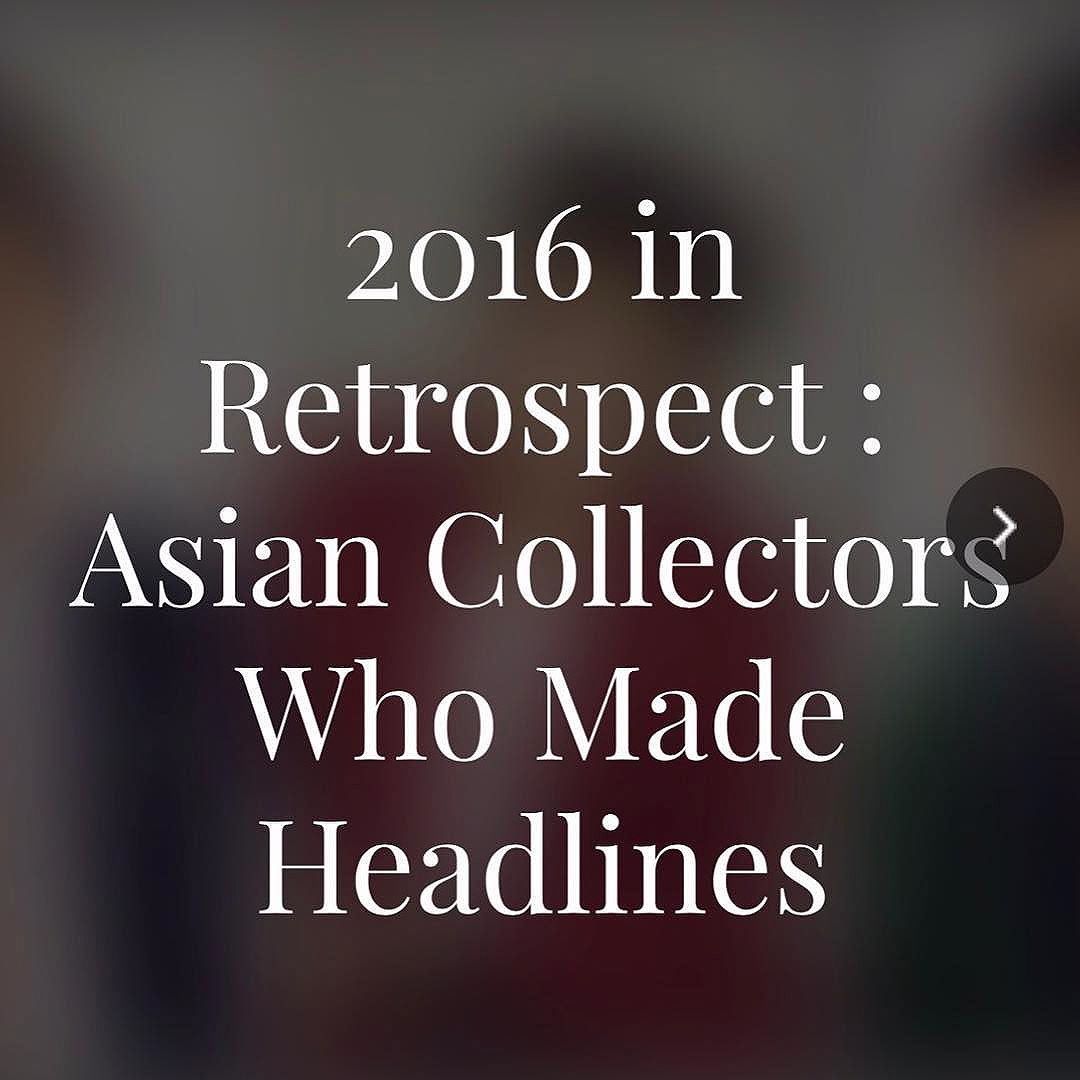 TOP Instagram Dec 31, 2016 1:39pm @cobosocial
2016 in Retrospect : #AsianArtCollectors 
https://www.cobosocial.com/dossiers/2016-in-retrospect-asian-collectors-who-made-headlines/